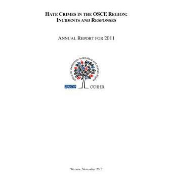 AGİT Nefret Suçları 2011 Yıllık Raporu açıklandı
